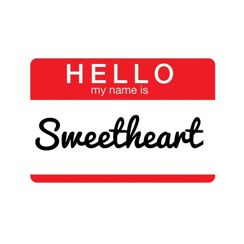 "sweetheart"
